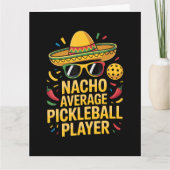 Nacho Average Pickleball Player カード (正面)