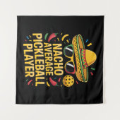 Nacho Average Pickleball Player タペストリー (正面(横))