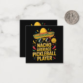Nacho Average Pickleball Player ノートカード (正面/裏面インサイチュ)