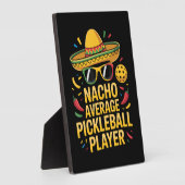 Nacho Average Pickleball Player フォトプラーク (側面)