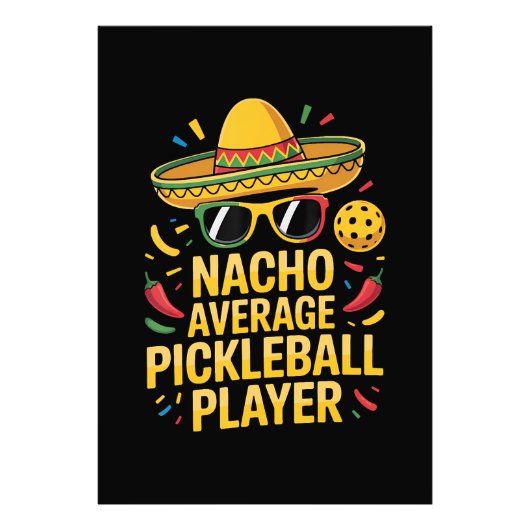 Nacho Average Pickleball Player フォトプリント (正面)