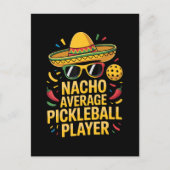 Nacho Average Pickleball Player ポストカード (正面)