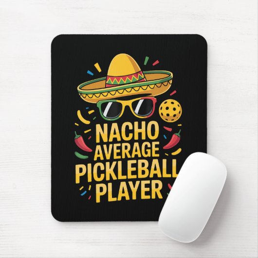 Nacho Average Pickleball Player マウスパッド (マウス)