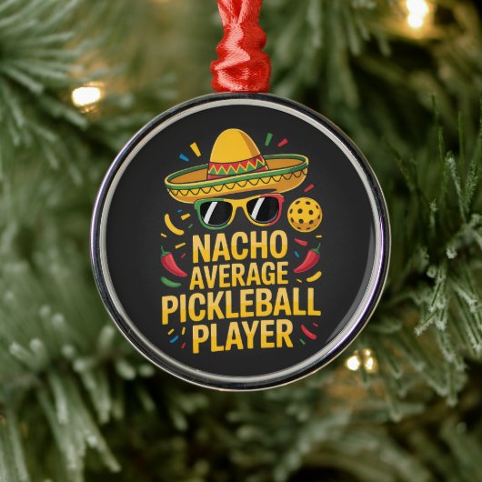 Nacho Average Pickleball Player メタルオーナメント (ツリー)