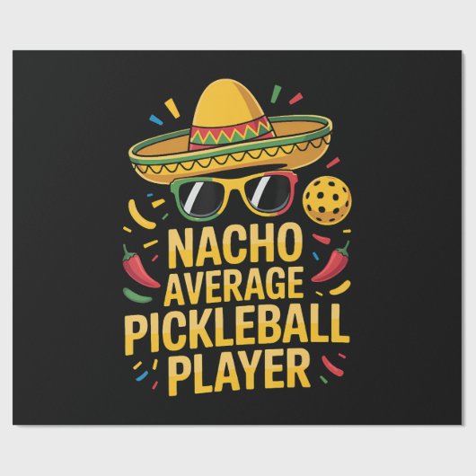Nacho Average Pickleball Player ラッピングペーパー (フラット)