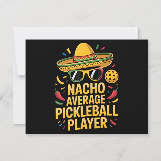 Nacho Average Pickleball Player 招待状 (正面)