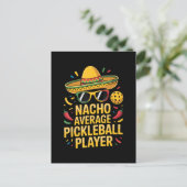 Nacho Average Pickleball Player 案内ポストカード (スタンド正面)