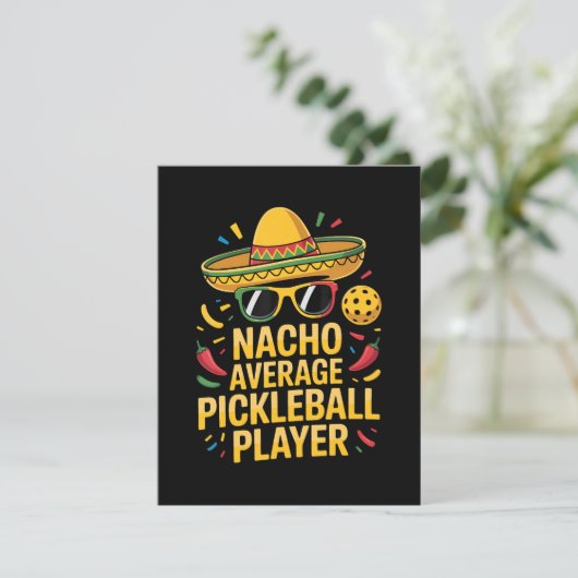 Nacho Average Pickleball Player 案内状 (スタンド正面)