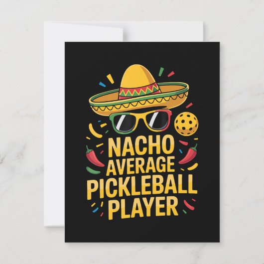 Nacho Average Pickleball Player 案内状 (裏面)