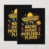 Nacho Average Pickleball Player 案内状 (正面/裏面)