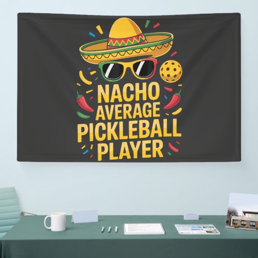 Nacho Average Pickleball Player 横断幕 (トレードショー)