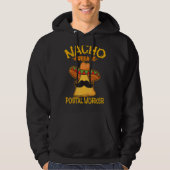 Nacho Average Postworker Cinco De Mayo Postman パーカ (正面)