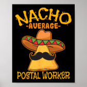 Nacho Average Postworker Cinco De Mayo Postman ポスター (正面)