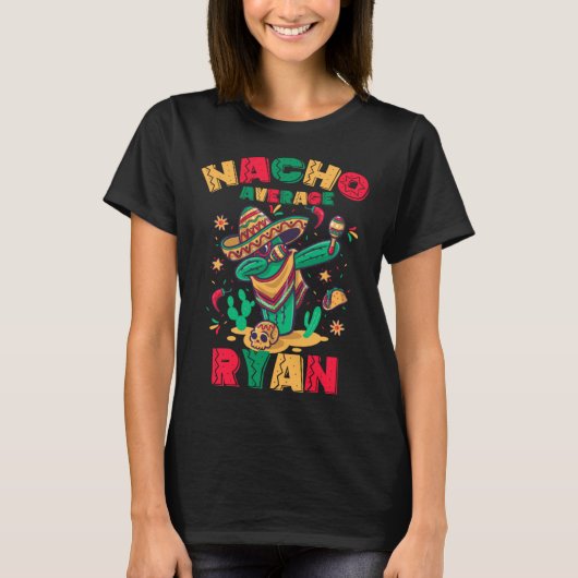 Nacho Average RYAN Dabbing Cactus Mexican Taco Tシャツ (正面)