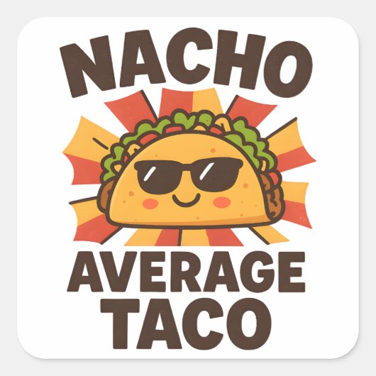 Nacho Average Taco Funny Food Pun Comic Style スクエアシール (正面)