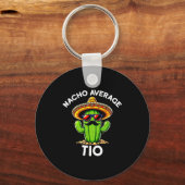 Nacho Average Tio _ Spanish Uncle Funny Espanol Sa キーホルダー (正面)