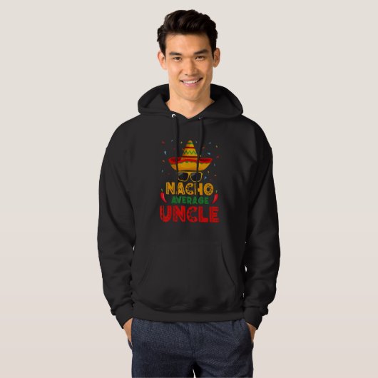 Nacho Average Uncle Cinco De Mayo Mexican Men Wome パーカ (正面フル)