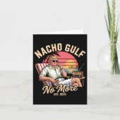 Nacho Gulf No More Funny Trump Vacation 2025  カード (正面)