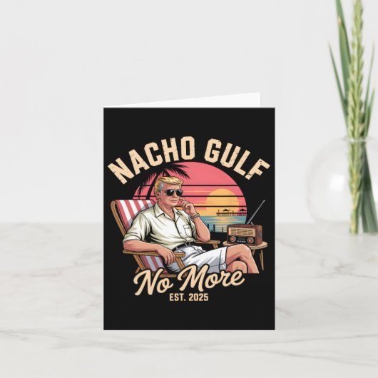 Nacho Gulf No More Funny Trump Vacation 2025 カード (正面)