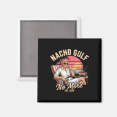 Nacho Gulf No More Funny Trump Vacation 2025 マグネット (正面/裏面)