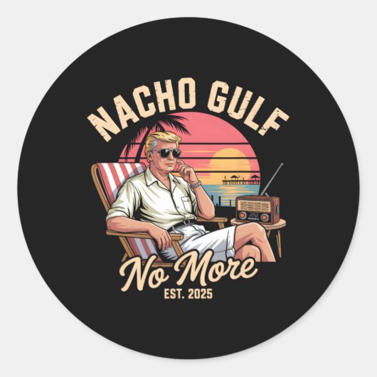 Nacho Gulf No More Funny Trump Vacation 2025  ラウンドシール (正面)