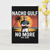 Nacho Gulf No More Funny Trump Vacation 2025 Usa _ カード (黄色い花)