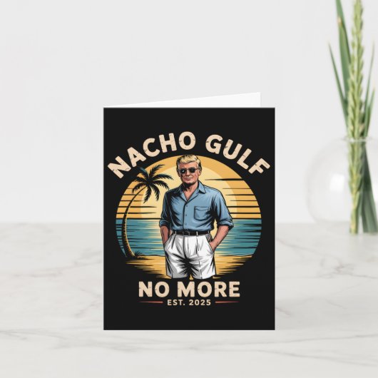 Nacho Gulf No More Funny Trump Vacation 2025 Usa 1 カード (正面)