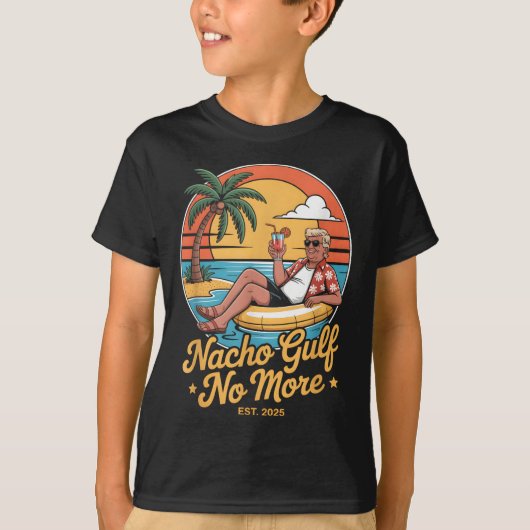 Nacho Gulf No More Funny Trump Vacation 2025 Usa _ Tシャツ (正面)