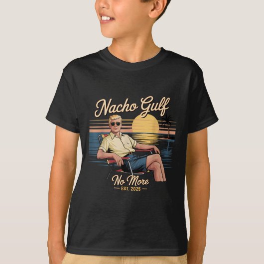 Nacho Gulf No More Funny Trump Vacation 2025 Usa _ Tシャツ (正面)