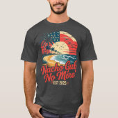 Nacho gulf no more of America (2) Tシャツ (正面)