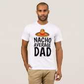 NACHO (NOT)平均パパおもしろいTシャツ Tシャツ (正面フル)