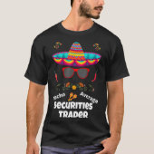 Nacho Your Average Securities Trader皮肉De Tシャツ (正面)