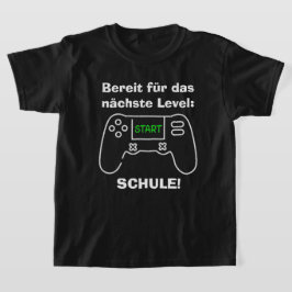 Nächste Level - Schule | Einschulung Tシャツ