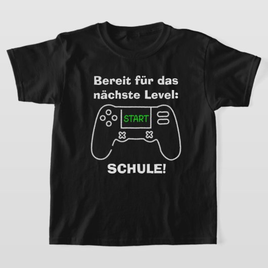 Nächste Level - Schule | Einschulung Tシャツ (レイダウン)