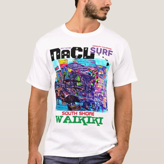 NaCL サーフ サウス ショア ワイキキ Tシャツ (正面)