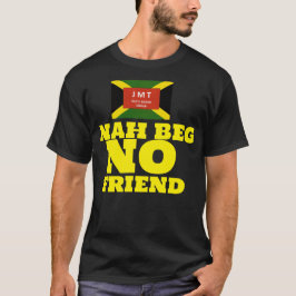 NAG BEG NO FRIEND Basic Dark Tシャツ