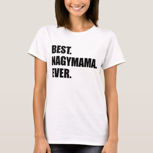 Nagymamaの最も最高のなハンガリーの祖母 Tシャツ (正面)
