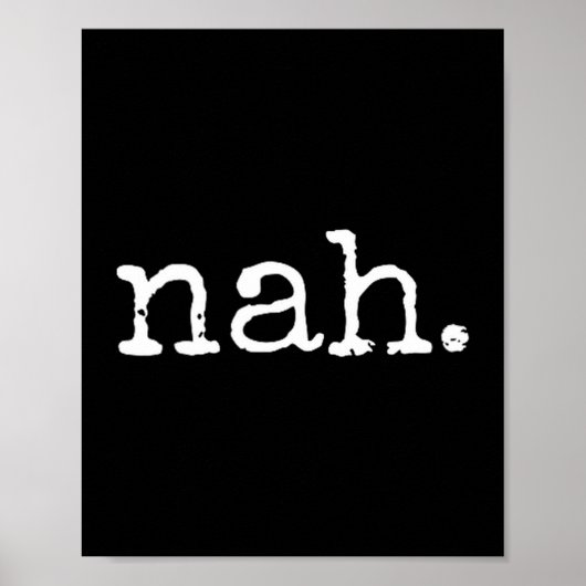 Nah - Funny Marcus Vr Chat Humor  ポスター (正面)