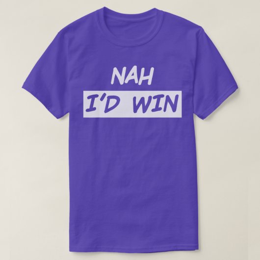 Nah Idの獲得 Tシャツ (デザイン正面)