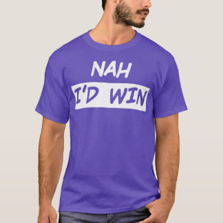 Nah Idの獲得 Tシャツ
