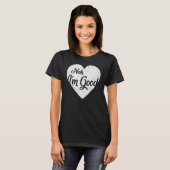 Nah I'm Good Anti Valentine's Day Awarenes独身の Tシャツ (正面フル)