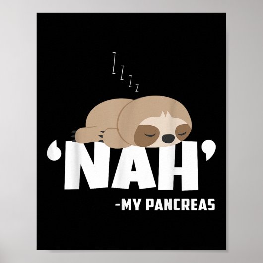 Nah My Pancreas おもしろい Sloth糖尿病認識度 ポスター (正面)