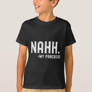 Nahh My膵臓おもしろい糖尿病認識度月 Tシャツ