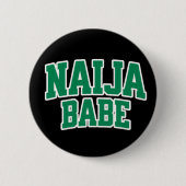 Naija Babe — ナイジェリアを愛するバッジ 缶バッジ (正面)