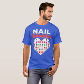 Nail Technician Love Polish Nail Tech Artist DA1 Tシャツ (正面フル)