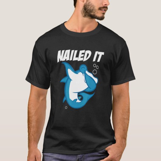 Nailed It Hammerhead Shark Future Marine Biologis Tシャツ (正面)