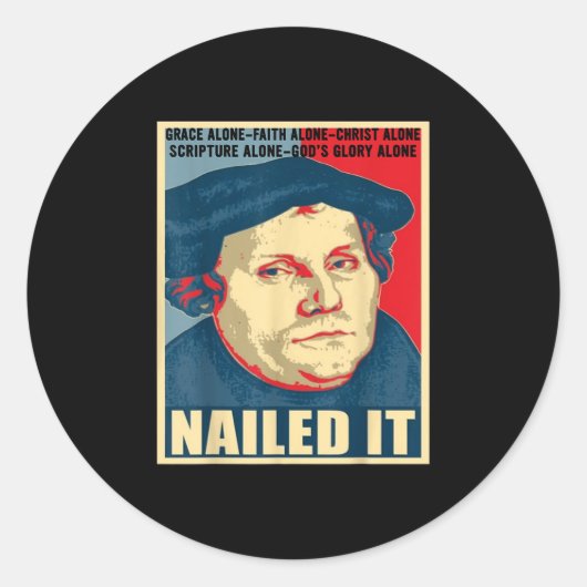 Nailed It Protestant Reformation Day Martin Luther ラウンドシール (正面)