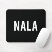 Nala - Cool New Funny Name Fan Gift Tee  マウスパッド (マウス)