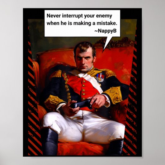 Naleon Bonaparte Gamer Quote - Funny History  ポスター (正面)