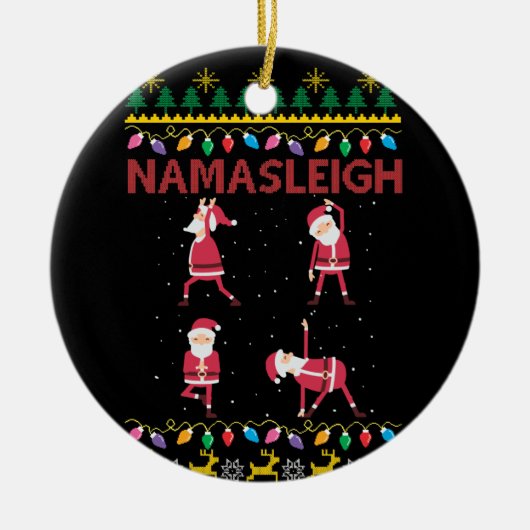Namasleigh Santa's Yoga Positions Yoga Loverクリスマス セラミックオーナメント (正面)